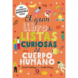 El gran libro de listas curiosas del cuerpo humano