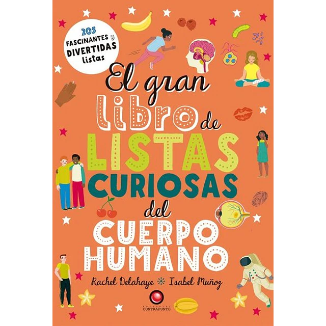 El gran libro de listas curiosas del cuerpo humano