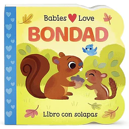 Bondad. Babies love