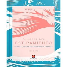 El poder del estiramiento