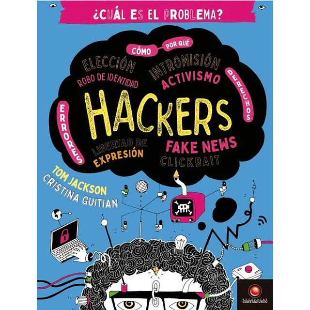 Hackers ¿Cual es el problema?