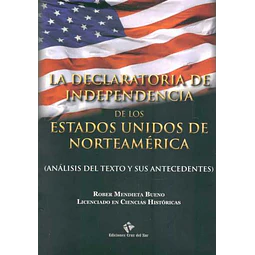 La declaratoria de independencia de los estados unidos de norteamerica