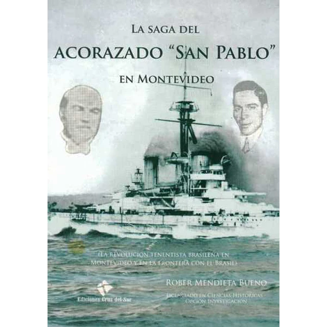 La saga del acorazado san pablo en montevideo