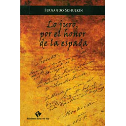 Lo juro, por el honor de la espada