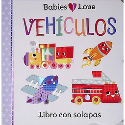 Vehiculos. Babies love