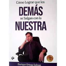 Como lograr que los demas se salgan con la nuestra