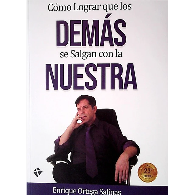 Como lograr que los demas se salgan con la nuestra