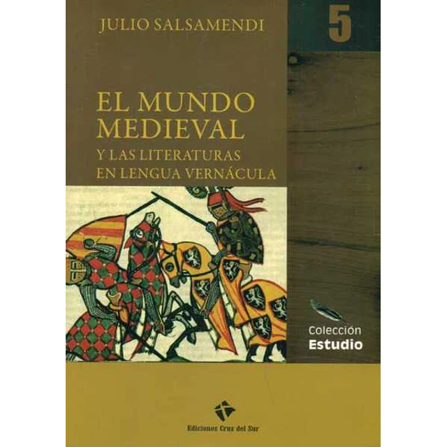 El mundo medieval y las literatura vernacula. 5