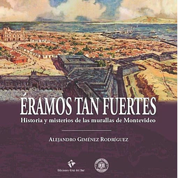 Eramos tan fuertes