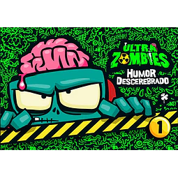 Ultra zombies 1. Humor descerebrado