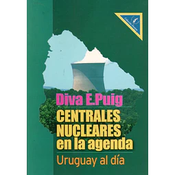 Centrales nucleares en la agenda