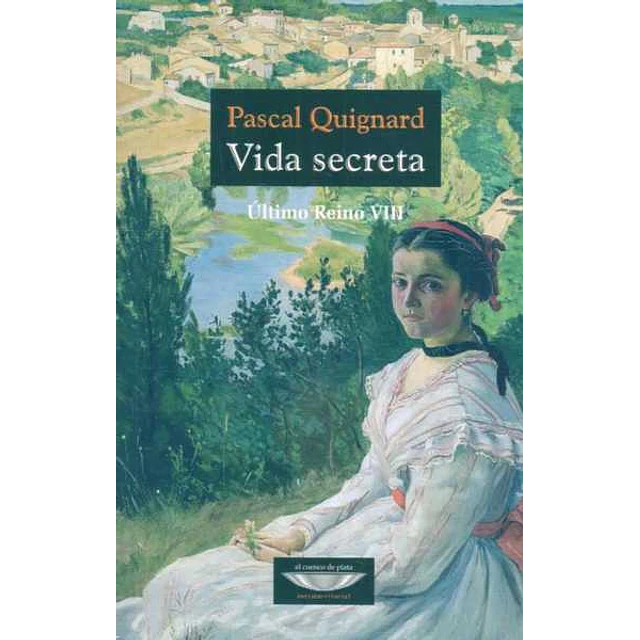 Vida secreta. Ultimo reino VIII