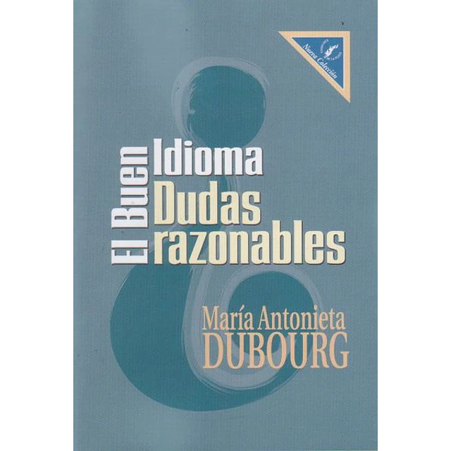 El buen idioma.Dudas razonables
