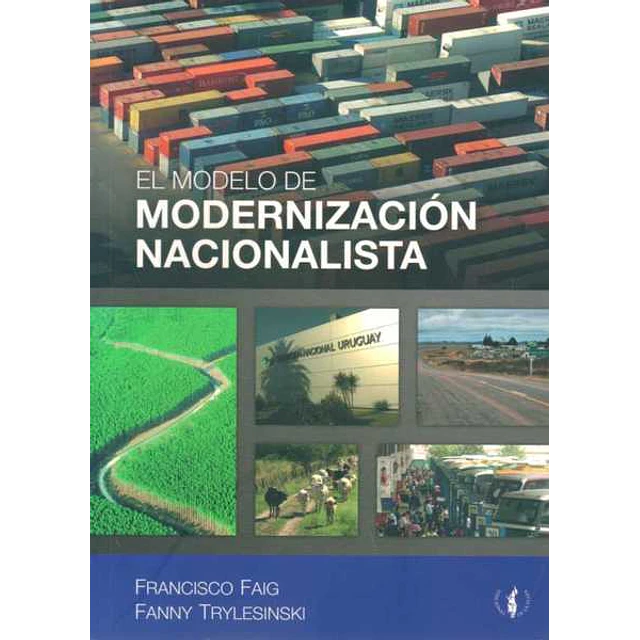 El modelo de modernizacion nacionalista