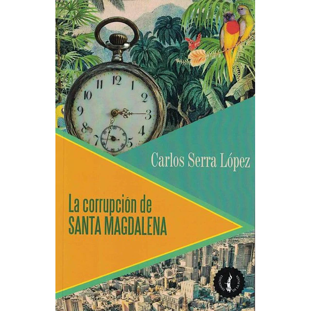 La corrupcion de santa magdalena