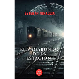 El vagabundo de la estacion