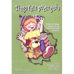 Tiago fala portugues. Texto para o insino de portugues basico