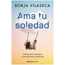 Ama tu soledad