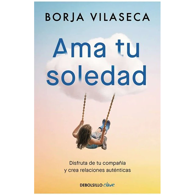Ama tu soledad