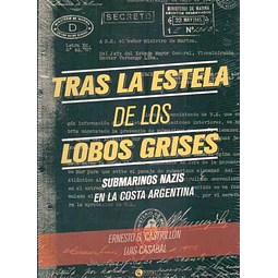 Tras la estela de los lobos grises