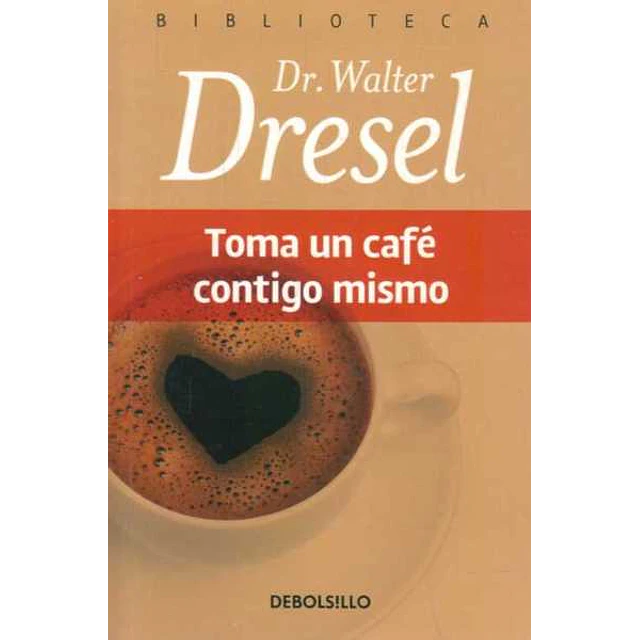 Toma un cafe contigo mismo