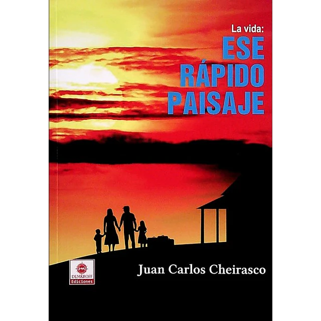 La vida: Ese rapido pasaje