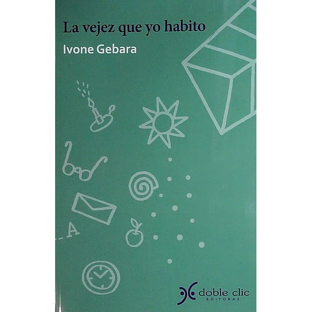 La vejez que yo habito