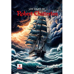Los viajes de robert chatterton