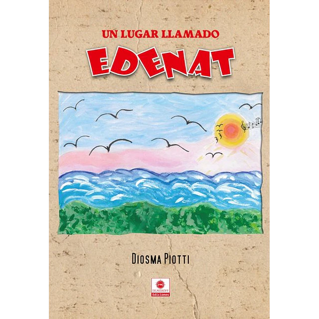Un lugar llamado edenat