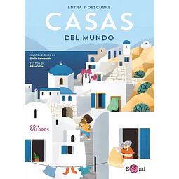 Entra y descubre. Casas del mundo