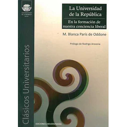 La universidad de la republica.En la formacion de nuestra conciencia liberal