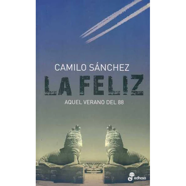 La feliz