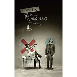 Einstein en un quilombo