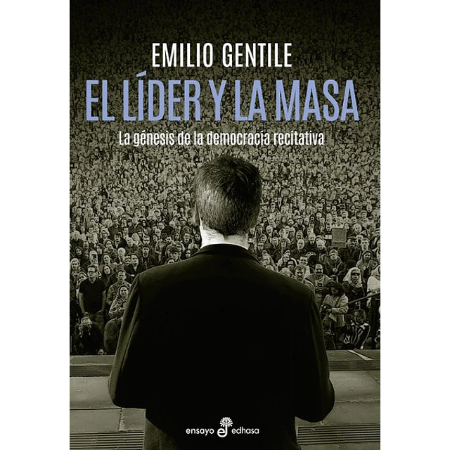 El lider y la masa