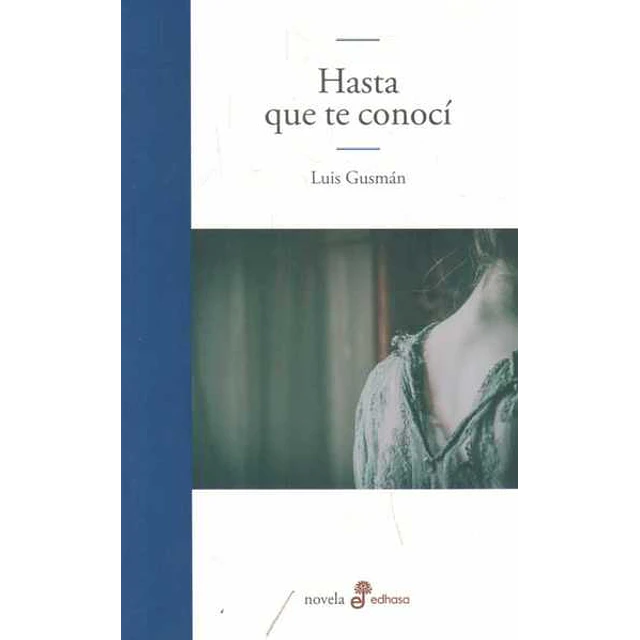 Hasta que te conoci