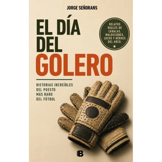 El dia del golero
