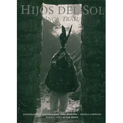 Hijos del sol. Inca trail