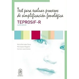 Test para evaluar procesos de simplificacion fonologica. Teprosif-R