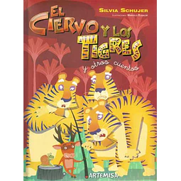 El ciervo y los tigres