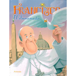 Francisco: El iluminado
