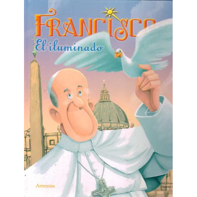 Francisco: El iluminado
