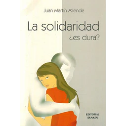 La solidaridad ¿Es dura?