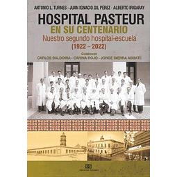 Hospital pasteur en su centenario