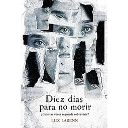 Diez dias para no morir