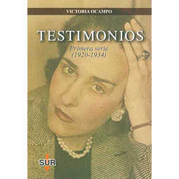 Testimonios. Primera serie 1920 - 1934