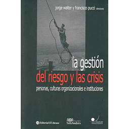 La gestion del riesgo y las crisis