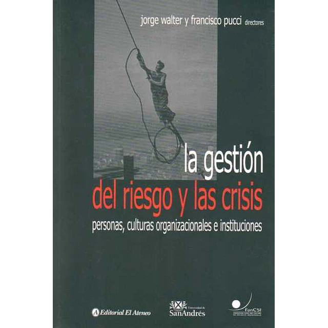La gestion del riesgo y las crisis