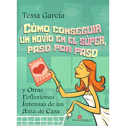 Como conseguir un novio en el super, paso por paso