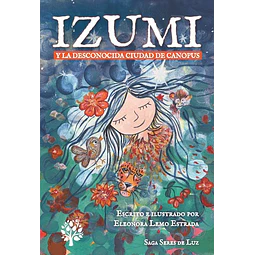 Izumi y la desconocida ciudad de canopus