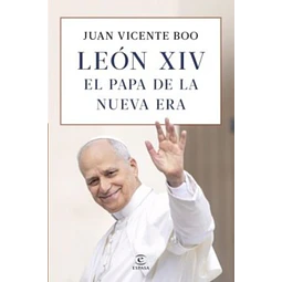 Leon XIV. El papa de la nueva era